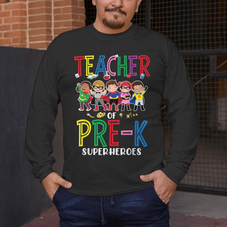 Teacher Of Pre K Superheroes Teacher New School Year Men Women Men's Long Sleeve T-Shirt, funny design