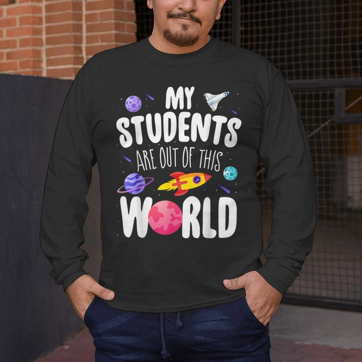 Teacher Tee My Students Are Out Of This World Space Men's Long Sleeve T-Shirt, funny design Teacher Tee My Students Are Out Of This World Space Men's Long Sleeve T-Shirt, funny design