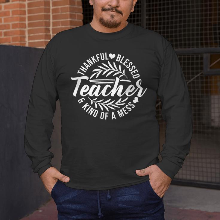 Teacher Thankful Blessed & Kind Of A Mess Hearts Cute Men's Long Sleeve T-Shirt, funny design