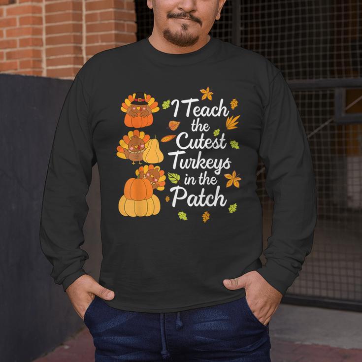 Teacher Thanksgiving I Teach The Cutest Turkeys In The Patch Men's Long Sleeve T-Shirt, funny design
