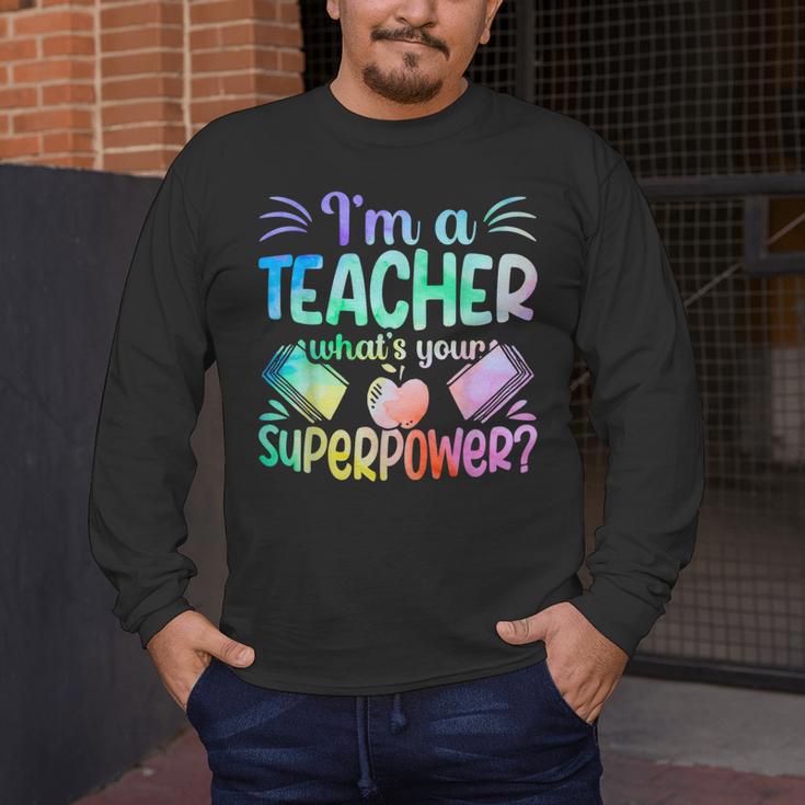 Im A Teacher Whats Your Superpower Teaching Professional Men's Long Sleeve T-Shirt, funny design