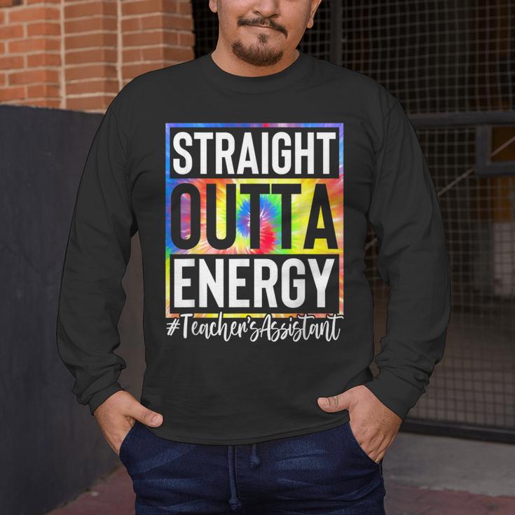 Teacher's Assistant Straight Outta Energy Teaching Tie Dye For Men Women Men's Long Sleeve T-Shirt, funny design Teacher's Assistant Straight Outta Energy Teaching Tie Dye For Men Women Men's Long Sleeve T-Shirt, funny design