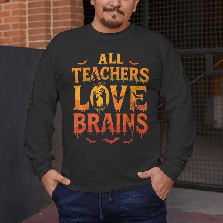 All Teachers Love Brains Shirt Halloween Teacher Men's Long Sleeve T-Shirt, funny design