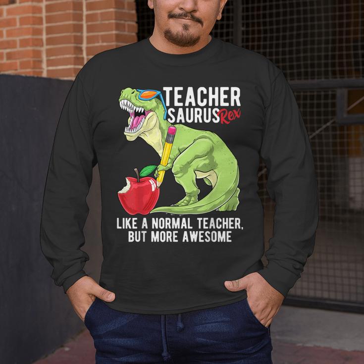 Teachersaurus Rex Dinosaur Like A Normal Teacher Saurus Men's Long Sleeve T-Shirt, funny design