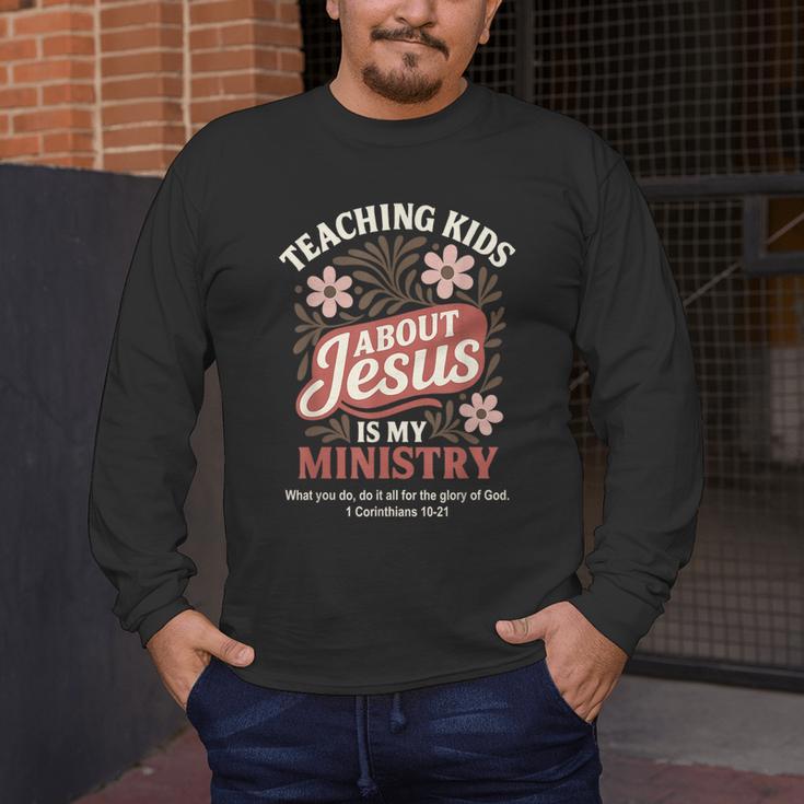 Teaching Kids About Jesus Is My Ministry Christian Teacher Men's Long Sleeve T-Shirt, funny design Teaching Kids About Jesus Is My Ministry Christian Teacher Men's Long Sleeve T-Shirt, funny design