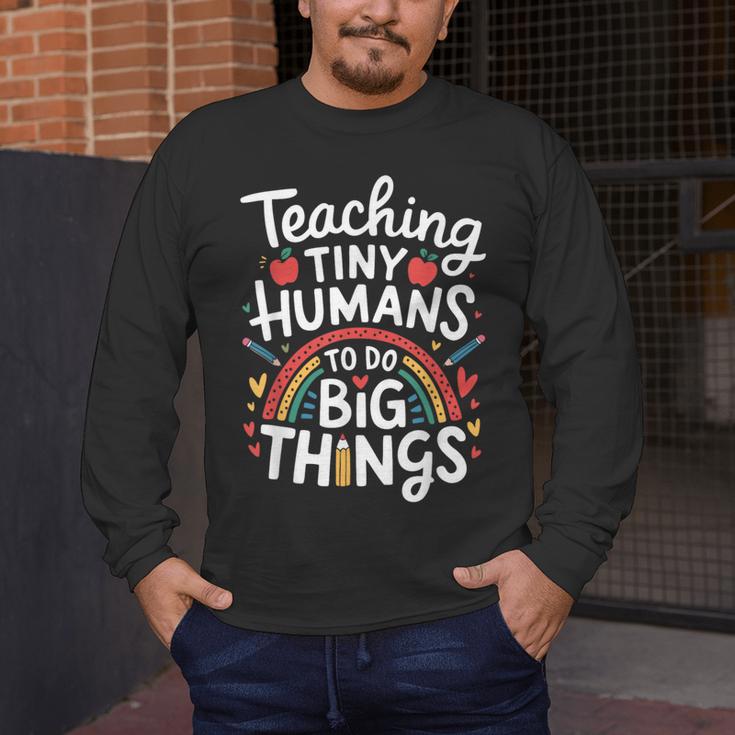 Teaching Tiny Humans Big Things I Teacher Men's Long Sleeve T-Shirt, funny design Teaching Tiny Humans Big Things I Teacher Men's Long Sleeve T-Shirt, funny design