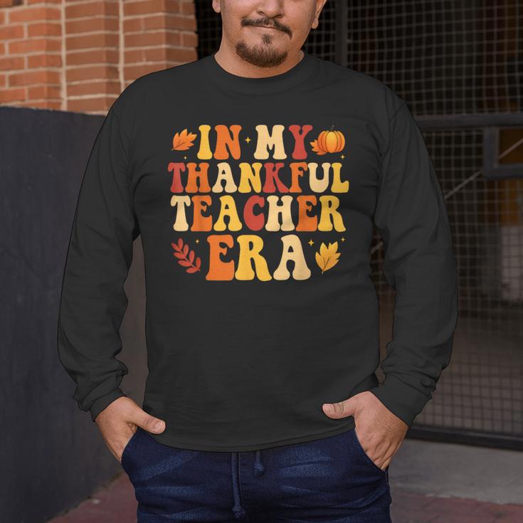 In My Thankful Teacher Era Autumn Thanksgiving Fall Season Men's Long Sleeve T-Shirt, funny design In My Thankful Teacher Era Autumn Thanksgiving Fall Season Men's Long Sleeve T-Shirt, funny design
