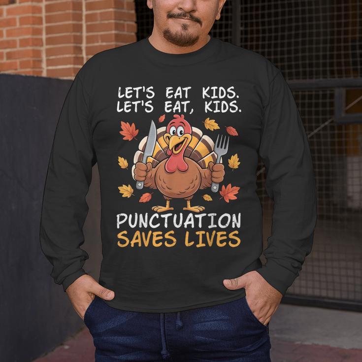 Thanksgiving Teacher Turkey Lets Eat Kids Punctuation Men's Long Sleeve T-Shirt, funny design Thanksgiving Teacher Turkey Lets Eat Kids Punctuation Men's Long Sleeve T-Shirt, funny design