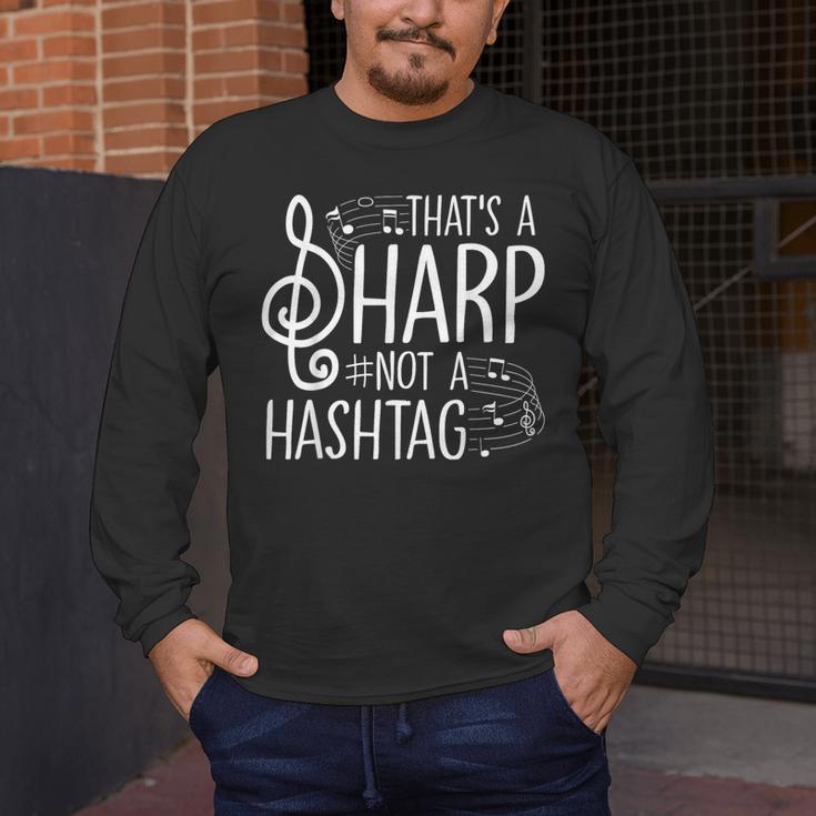 That's a Sharp Not a Hashtag Music Teacher Musicians Men's Long Sleeve T-Shirt, funny design That's a Sharp Not a Hashtag Music Teacher Musicians Men's Long Sleeve T-Shirt, funny design