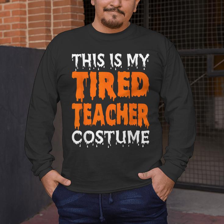 This Is My Tired Teacher Costume Quick Easy Lazy Halloween For Men Women Men's Long Sleeve T-Shirt, funny design
