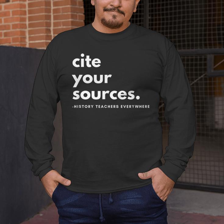History Teacher Cite Your Sources Men's Long Sleeve T-Shirt, funny design History Teacher Cite Your Sources Men's Long Sleeve T-Shirt, funny design