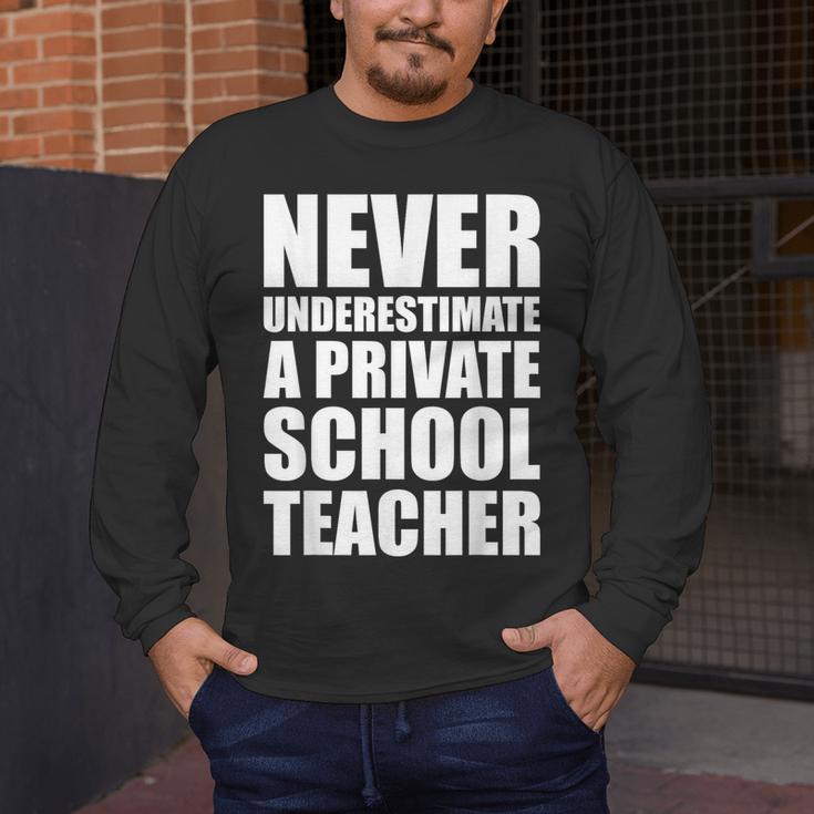 Never Underestimate A Private School Teacher Back To School Men's Long Sleeve T-Shirt, funny design Never Underestimate A Private School Teacher Back To School Men's Long Sleeve T-Shirt, funny design
