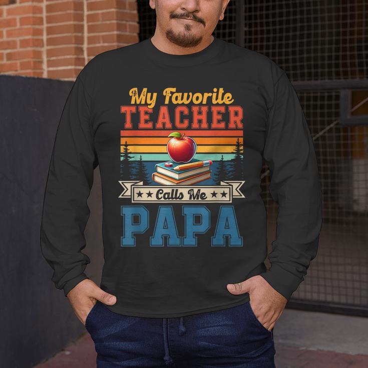 Vintage Retro My Favorite Teacher Calls Me Papa Father's Day Men's Long Sleeve T-Shirt, funny design Vintage Retro My Favorite Teacher Calls Me Papa Father's Day Men's Long Sleeve T-Shirt, funny design