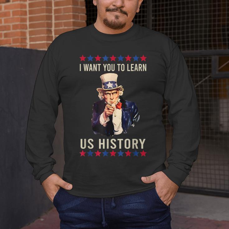 I Want You To Learn US History American Teacher School For Men Women Men's Long Sleeve T-Shirt, funny design