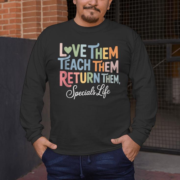 Women Teach Them Love Them Return Them Specials Teacher Life Men's Long Sleeve T-Shirt, funny design