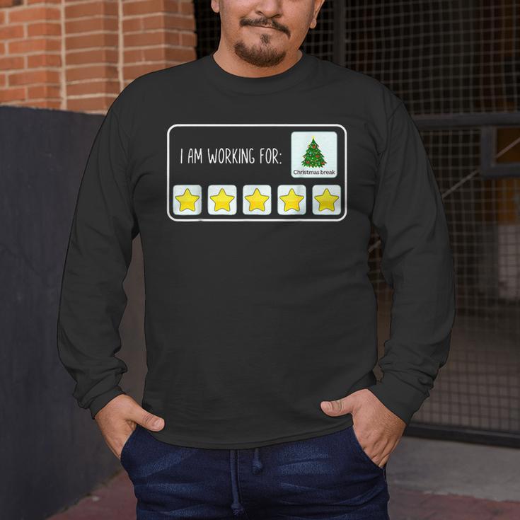 I Am Working For Christmas Break Teacher Christmas Men's Long Sleeve T-Shirt, funny design