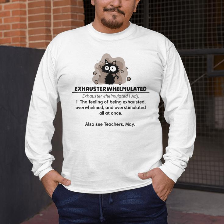 Cat Exhausted Teacher Exhausterwhelmulated Definition Men's Long Sleeve T-Shirt, funny design