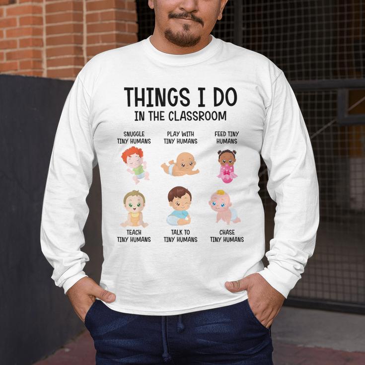 Daycare Preschool Infant Teacher Thing I Do In The Classroom Men's Long Sleeve T-Shirt, funny design