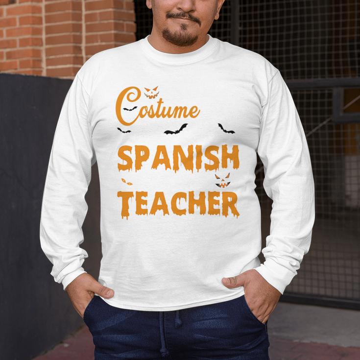 I Don't Need A Costume I'm A Spanish Teacher Halloween Men's Long Sleeve T-Shirt, funny design