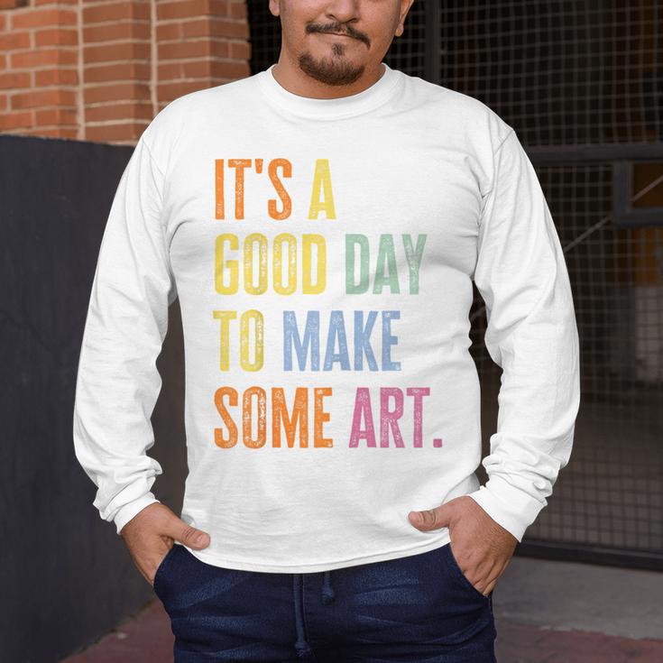 It's A Good Day To Make Art Artist Teacher Painter Men's Long Sleeve T-Shirt, funny design It's A Good Day To Make Art Artist Teacher Painter Men's Long Sleeve T-Shirt, funny design