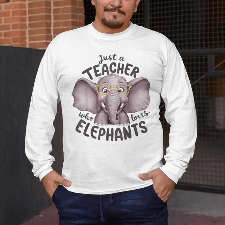 Just a Teacher Who Loves Elephants Elephant Lover Educator Men's Long Sleeve T-Shirt, funny design