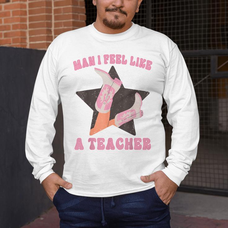 Man I Feel Like A Teacher Retro Western Country Cowgirl Men's Long Sleeve T-Shirt, funny design Man I Feel Like A Teacher Retro Western Country Cowgirl Men's Long Sleeve T-Shirt, funny design