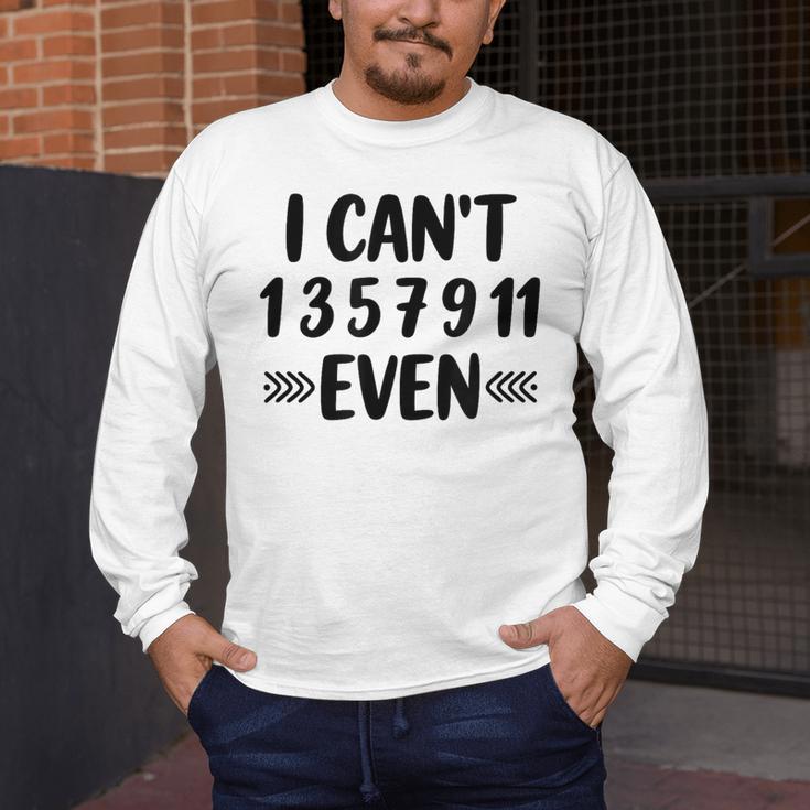 Math Teacher Can't Even Appreciation Science Day Men's Long Sleeve T-Shirt, funny design Math Teacher Can't Even Appreciation Science Day Men's Long Sleeve T-Shirt, funny design