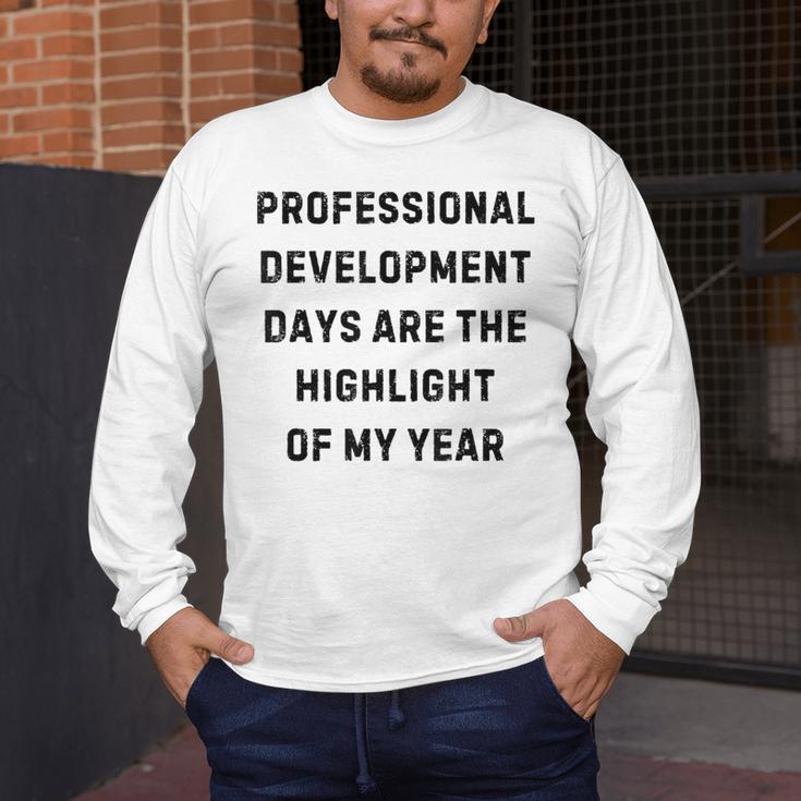 Professional Development Days Teacher Lie Party Men's Long Sleeve T-Shirt, funny design