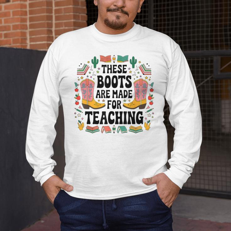 These Boots Are Made Teaching Western Cowboy Teacher Men's Long Sleeve T-Shirt, funny design These Boots Are Made Teaching Western Cowboy Teacher Men's Long Sleeve T-Shirt, funny design