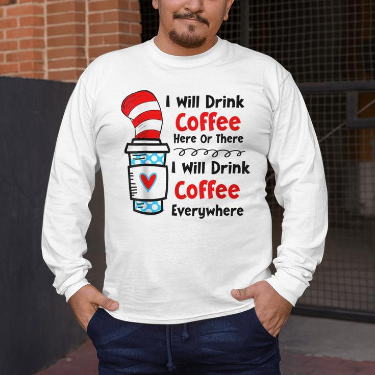 Teaching I Will Drink Coffee Here Or There Teacher Men's Long Sleeve T-Shirt, funny design Teaching I Will Drink Coffee Here Or There Teacher Men's Long Sleeve T-Shirt, funny design