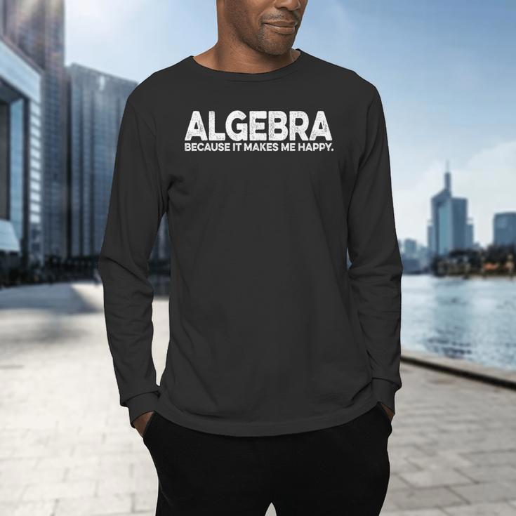 Algebra Quote For Math Lover Teacher Love Algebra Men Women Kids Men's Long Sleeve T-Shirt, gift for family, gift for coworker Algebra Quote For Math Lover Teacher Love Algebra Men Women Kids Men's Long Sleeve T-Shirt, gift for family, gift for coworker
