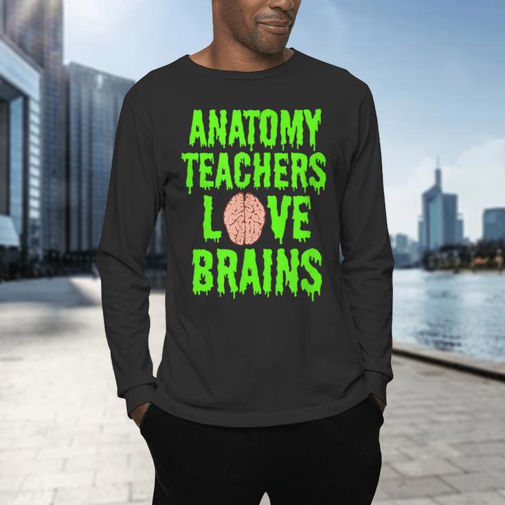 Anatomy Teachers Love Brains Halloween Teacher Costume Shirt Men's Long Sleeve T-Shirt, gift for family, gift for coworker Anatomy Teachers Love Brains Halloween Teacher Costume Shirt Men's Long Sleeve T-Shirt, gift for family, gift for coworker