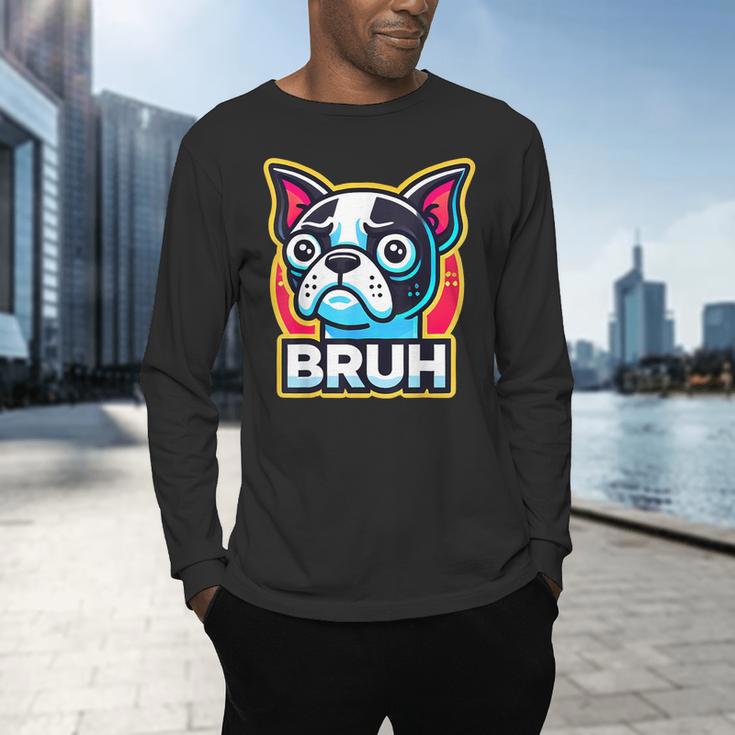 Boston Terrier Bruh Dog Lover Men's Long Sleeve T-Shirt, gift for family, gift for coworker