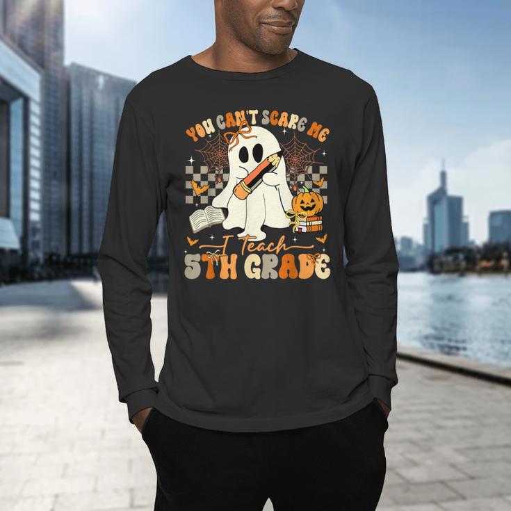 You Can't Scare Me I Teach Fifth Grade Teacher Halloween Men's Long Sleeve T-Shirt, gift for family, gift for coworker
