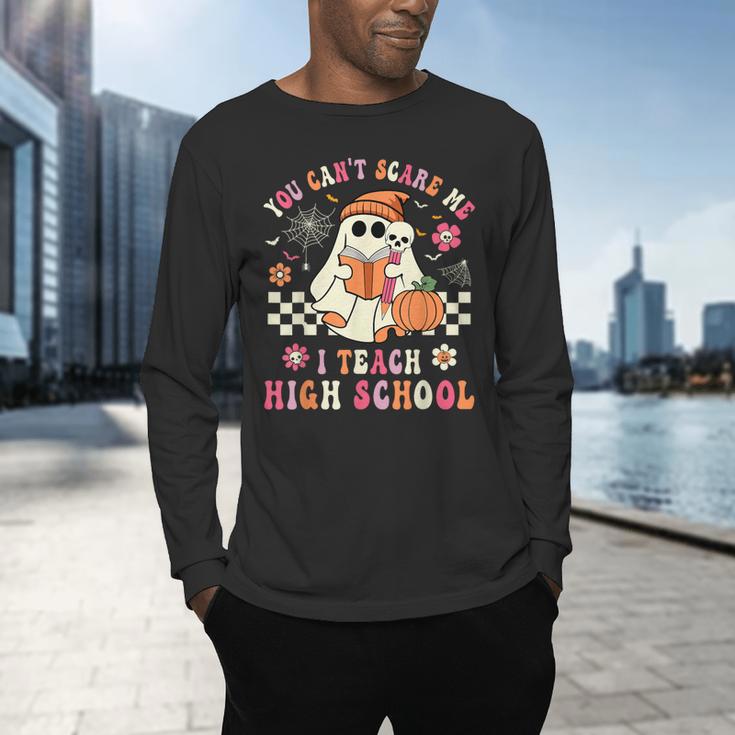 You Can't Scare Me I Teach High School Teacher Halloween Men's Long Sleeve T-Shirt, gift for family, gift for coworker You Can't Scare Me I Teach High School Teacher Halloween Men's Long Sleeve T-Shirt, gift for family, gift for coworker