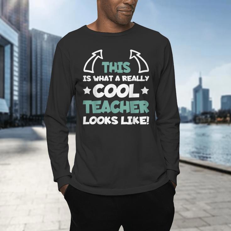 Cool Teacher Saying Teaching Student Men Women Men's Long Sleeve T-Shirt, gift for family, gift for coworker Cool Teacher Saying Teaching Student Men Women Men's Long Sleeve T-Shirt, gift for family, gift for coworker