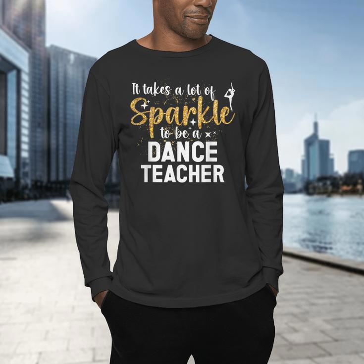 To Be A Dance Teacher Dance Instructor Dancing Teacher Men's Long Sleeve T-Shirt, gift for family, gift for coworker To Be A Dance Teacher Dance Instructor Dancing Teacher Men's Long Sleeve T-Shirt, gift for family, gift for coworker