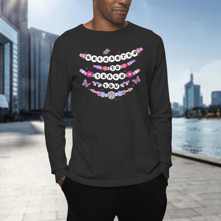 Enchanted To Teach You Bracelet Teacher Back To School Men's Long Sleeve T-Shirt, gift for family, gift for coworker