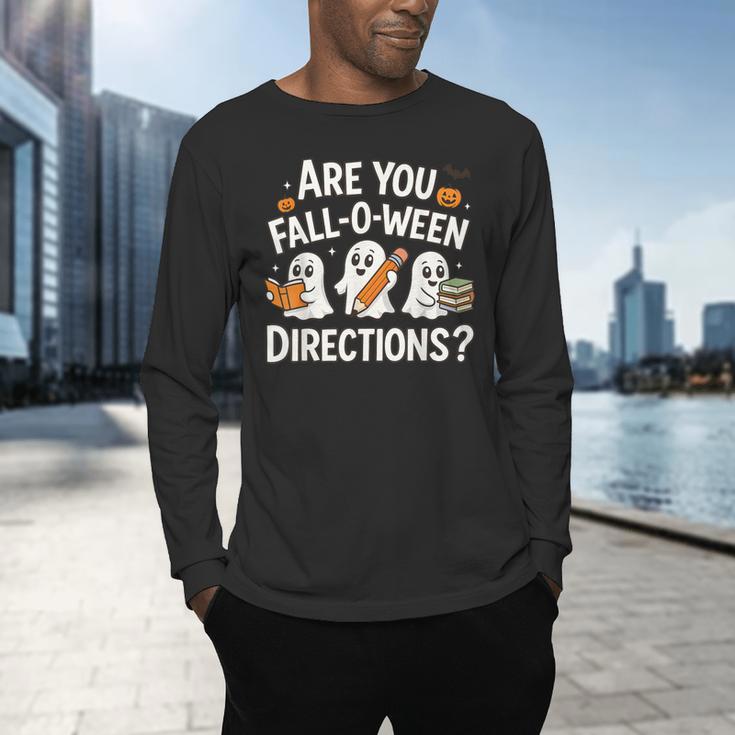 Are You Fall O Ween Directions Halloween Teacher Ghosts Men's Long Sleeve T-Shirt, gift for family, gift for coworker Are You Fall O Ween Directions Halloween Teacher Ghosts Men's Long Sleeve T-Shirt, gift for family, gift for coworker