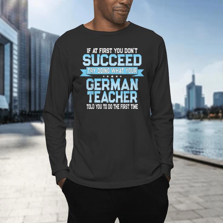 Fun German Teacher Appreciation Language Class Saying Men's Long Sleeve T-Shirt, gift for family, gift for coworker Fun German Teacher Appreciation Language Class Saying Men's Long Sleeve T-Shirt, gift for family, gift for coworker