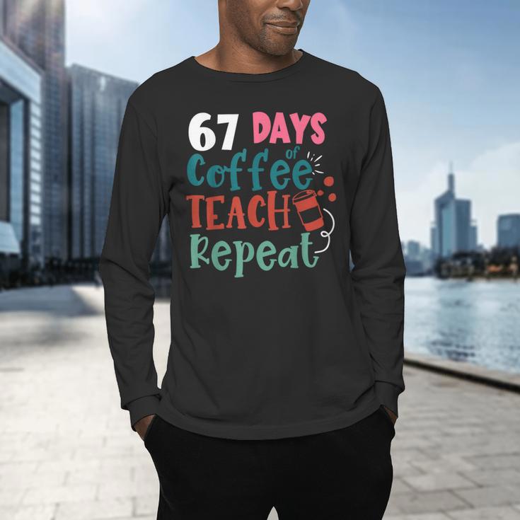 Humor Meme 67 Days Of School Coffee Lover Educator Teacher Men's Long Sleeve T-Shirt, gift for family, gift for coworker Humor Meme 67 Days Of School Coffee Lover Educator Teacher Men's Long Sleeve T-Shirt, gift for family, gift for coworker