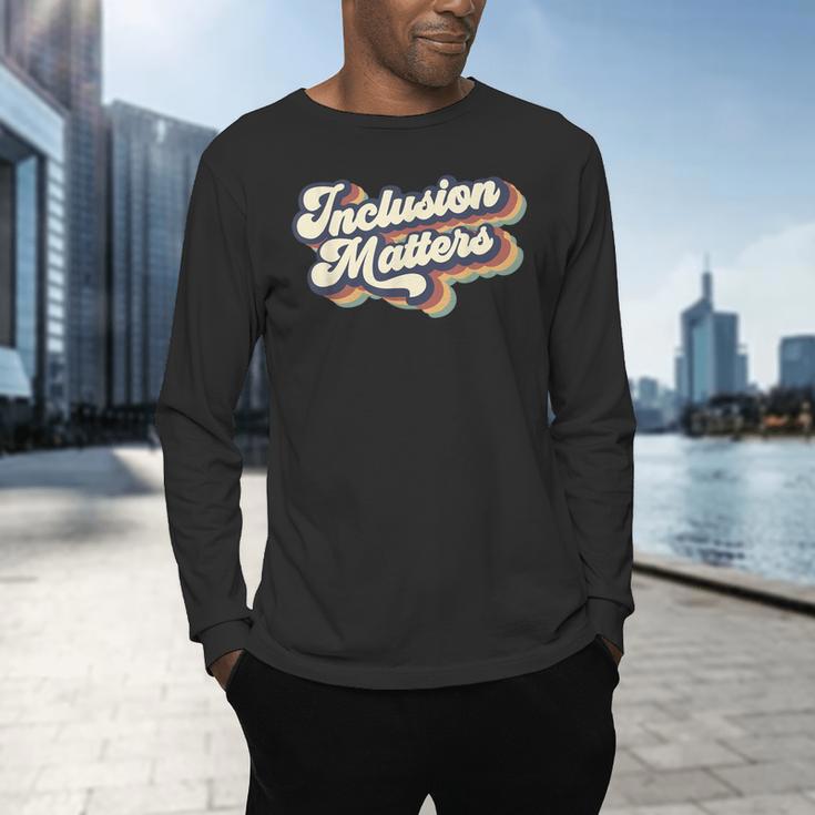 Inclusion Matters Retro Special Education Teacher Women Men's Long Sleeve T-Shirt, gift for family, gift for coworker Inclusion Matters Retro Special Education Teacher Women Men's Long Sleeve T-Shirt, gift for family, gift for coworker