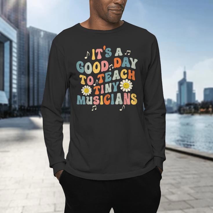 Its A Good Day To Teach Tiny Musicians Music Teacher Flower Men's Long Sleeve T-Shirt, gift for family, gift for coworker