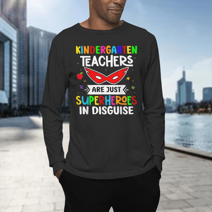 Kindergarten Teachers Are Just Superheroes In Disguise Men's Long Sleeve T-Shirt, gift for family, gift for coworker