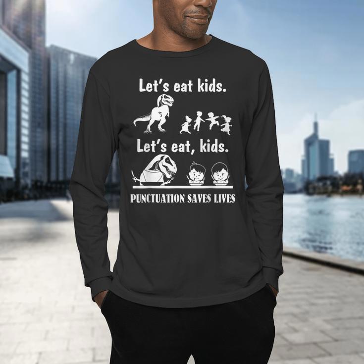 Let's Eat Kids Fun Dinosaurs Grammar Teacher Men's Long Sleeve T-Shirt, gift for family, gift for coworker