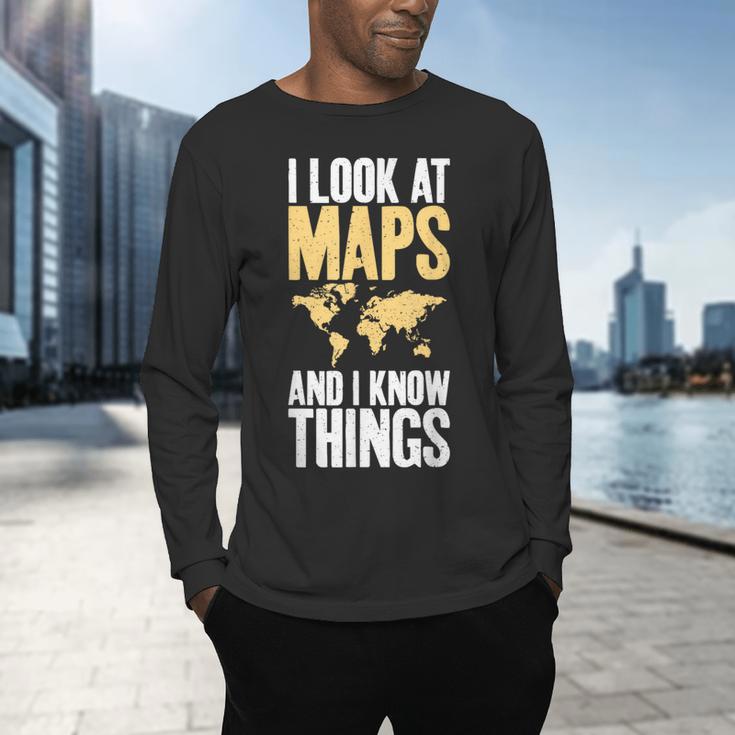 I Look At Maps And i Know Things Teacher Geographer Men's Long Sleeve T-Shirt, gift for family, gift for coworker I Look At Maps And i Know Things Teacher Geographer Men's Long Sleeve T-Shirt, gift for family, gift for coworker