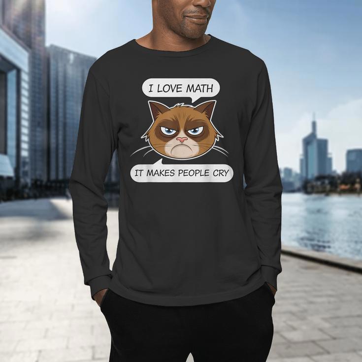 I Love Math It Makes People Cry Math Teacher Men's Long Sleeve T-Shirt, gift for family, gift for coworker