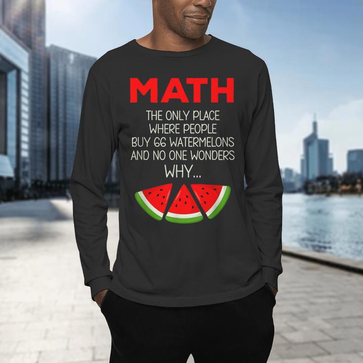 Math Watermelon Calculation Joke Teacher Student Men's Long Sleeve T-Shirt, gift for family, gift for coworker