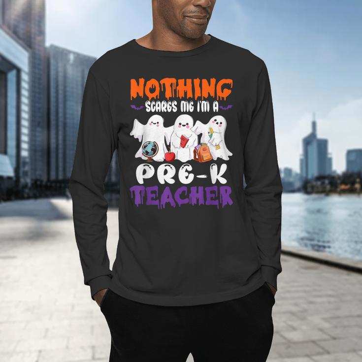 Nothing Scares Me I'm A Pre-K Teacher Halloween Ghosts Men's Long Sleeve T-Shirt, gift for family, gift for coworker