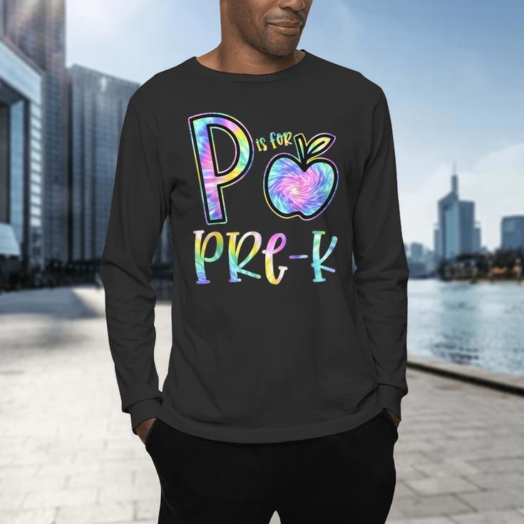 P Is For Pre-K Preschool Teacher Tie Dye Back To School Men's Long Sleeve T-Shirt, gift for family, gift for coworker P Is For Pre-K Preschool Teacher Tie Dye Back To School Men's Long Sleeve T-Shirt, gift for family, gift for coworker